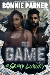 Title: The Game: A Grimy Luxury, Author: Bonnie Parker