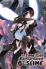 Title: That Time I Got Reincarnated as a Slime, Vol. 21 (light novel), Author: Fuse