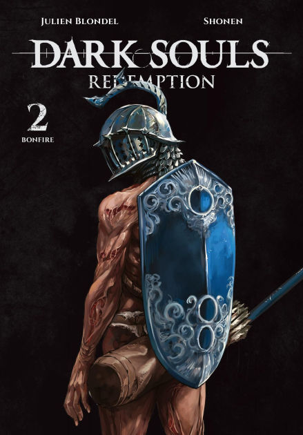 DARK SOULS: REDEMPTION, (manga) by Julien Blondel