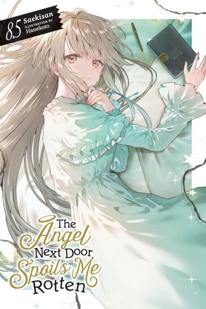 Angel Spoils Me Rotten Light Novel The Angel Next Door Spoils Me Rotten, Vol. 8.5 (light novel) by