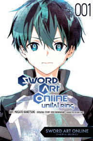 Title: Sword Art Online Unital Ring, Vol. 1 (manga), Author: Reki Kawahara