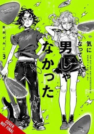 Title: The Guy She Was Interested in Wasn't a Guy at All, Vol. 3, Author: Sumiko Arai