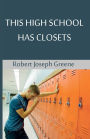 This High School Has Closets