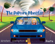 Title: The Popcorn Monster, Author: Kristen Hampton