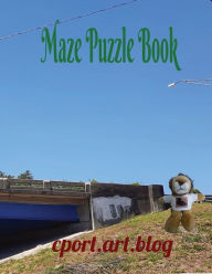 Title: C Port Maze Mania Puzzle Book: Solutions Included, Author: L. Stevens