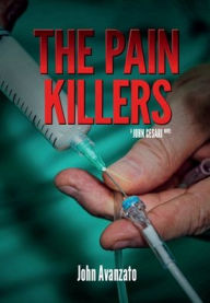 Title: The Pain Killers, Author: John Avanzato