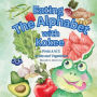 Eating the Alphabet with Kokee from A to Z Fruits & Vegetables.