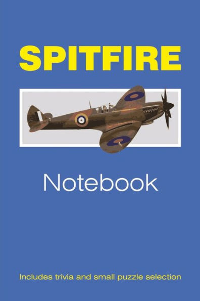 Spitfire Notebook: With trivia and puzzles