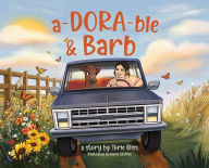 Title: a-DORA-ble & Barb, Author: Torie Bliss