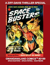 Title: A Ziff-Davis Thriller Special: Gwandanaland Comics #2189 -- Incredible Tales of Space Adventure!, Author: Gwandanaland Comics