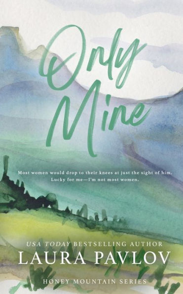 Only Mine Special Edition By Laura Pavlov Paperback Barnes Noble