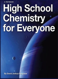 Title: Chemistry Handbook with Strategies for Success- A Textbook and Graphic Novel: A Framework for Annotation and Active Recall, Author: David Ferguson