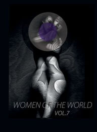 Title: WOMEN OF THE WORLD Vol.7: WOMEN 1975-2020, Author: Choice Fowler