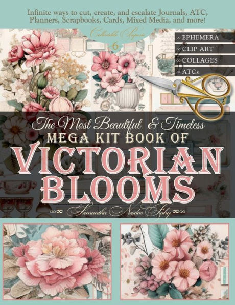 Junk Journal Vintage Designs 600+ Victorian Antique Ephemera Vintage Images Clipart Cutout Collage Scrapbook Papercraft: VICTORIAN BLOOMS Junk Journal Victorian Antique Vintage Paper Papercraft Cardmaking Paper Scrapbook Paper Pad