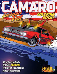 Title: Fireball Tim CAMARO Coloring Book, Author: Fireball Tim Lawrence