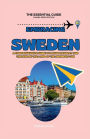 Embracing Sweden: A Comprehensive Guide to Living Legally and Thriving in the Land of the Midnight Sun