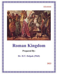 Title: Roman Kingdom, Author: Heady Delpak