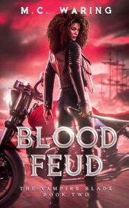 Title: Blood Feud, Author: M. C. Waring