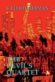 Title: The Devil's Quartet, Author: S. Elliot Herman