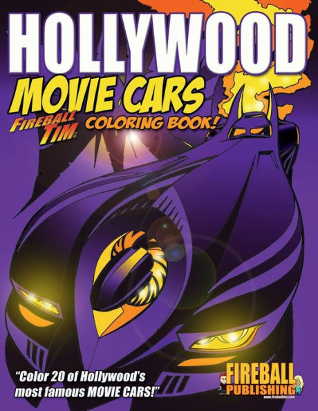 Fireball Tim HOLLYWOOD MOVIE CARS Coloring Book