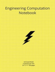 Title: Engineering Computation Book: 5x5 quad ruled graph paper notebook for engineers, scientists, students and designers, Author: Carmita Smith