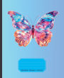 Composition Notebook - Wide Ruled: Butterfly Cover Design