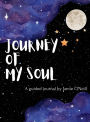 Journey of My Soul: A guided journal
