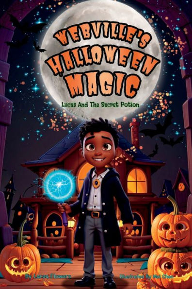 Webville's Halloween Magic: Lucas And The Secret Potion