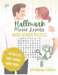 Title: Hallmark Movie Lovers Word Search Book: Weddings Edition:, Author: C. Johnson