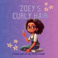 Title: Zoey's Curly Hair, Author: Terria Donald