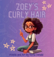 Title: Zoey's Curly Hair, Author: Terria Donald