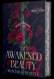 Title: The Awakened Beauty, Author: Kindra White