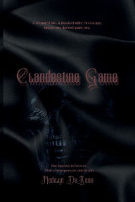 Title: Clandestine Game, Author: Madilyn Derose