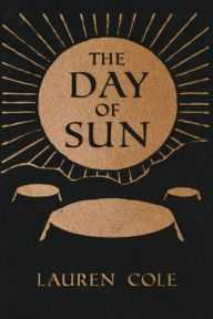 Title: The Day of Sun, Author: Lauren Cole