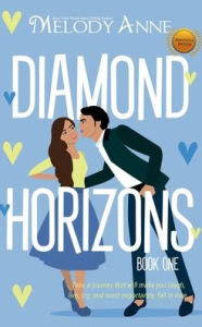 Title: Diamond Horizons, Author: Melody Anne