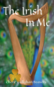 Title: The Irish in Me, Author: Chere' Beavers