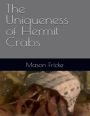 The Uniqueness of Hermit Crabs