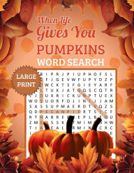Title: When Life Gives You Pumpkins Word Search, Author: Rachael Reed