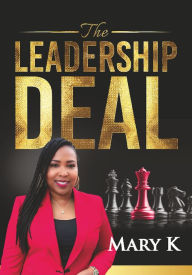 Title: The Leadership DEAL, Author: Mary K