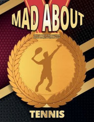 Title: Mad About Tennis: A Sports Fan Word Search Puzzle Book, Author: Paul Astle