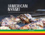 JAMERICAN NYAMS Cookbook: Authentic Afro-Jamaican American traditions around food within a deep-rooted cultural existence