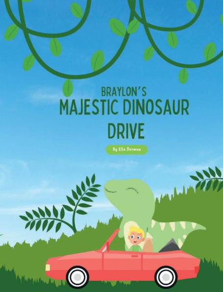 Braylon's Majestic Dinosaur Drive