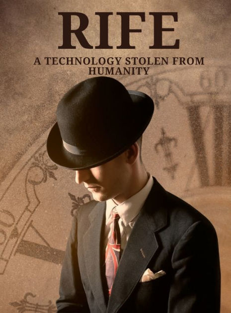 RIFE: a technology stolen from humanity by MICHAEL CAMELIO, Hardcover