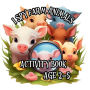 I Spy With My Little Eye Animals Farm Quest Activity Book for Kids: Find, and Seek, Search and Find Farm Animals Activity Book Ages 2-5