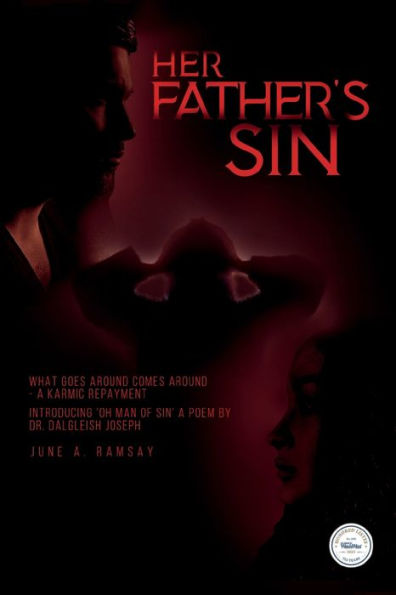 Her Father's Sin: What Goes Around Comes Around A Karmic Repayment
