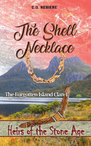 Title: The Shell Necklace: The Forgotten Island Clan 1, Author: Cristina Rebiere