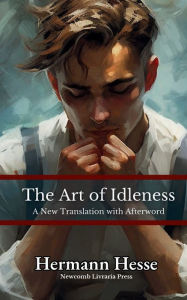Title: The Art of Idleness, Author: Hermann Hesse