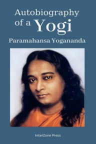 Title: Autobiography of a Yogi, Author: Paramahansa Yogananda