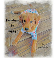 Title: Promises To Puppy, Author: Christa Frost