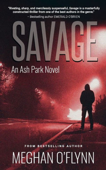 Savage: A Gritty Hardboiled Serial Killer Thriller: